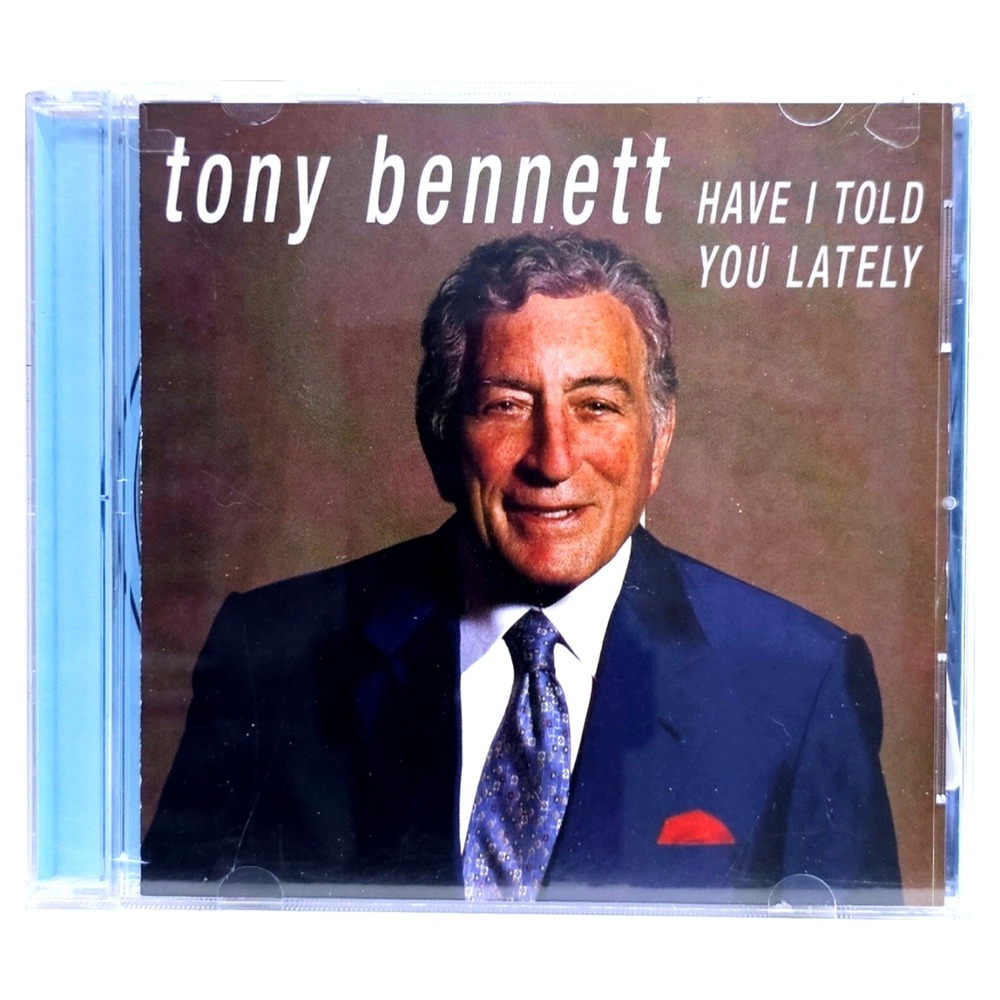 Tony Bennett Have I Told You Lately CD 2006 Sony BMG Vocal Jazz EUC 079899610027